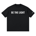 Be the Light Tee - 100% Cotton