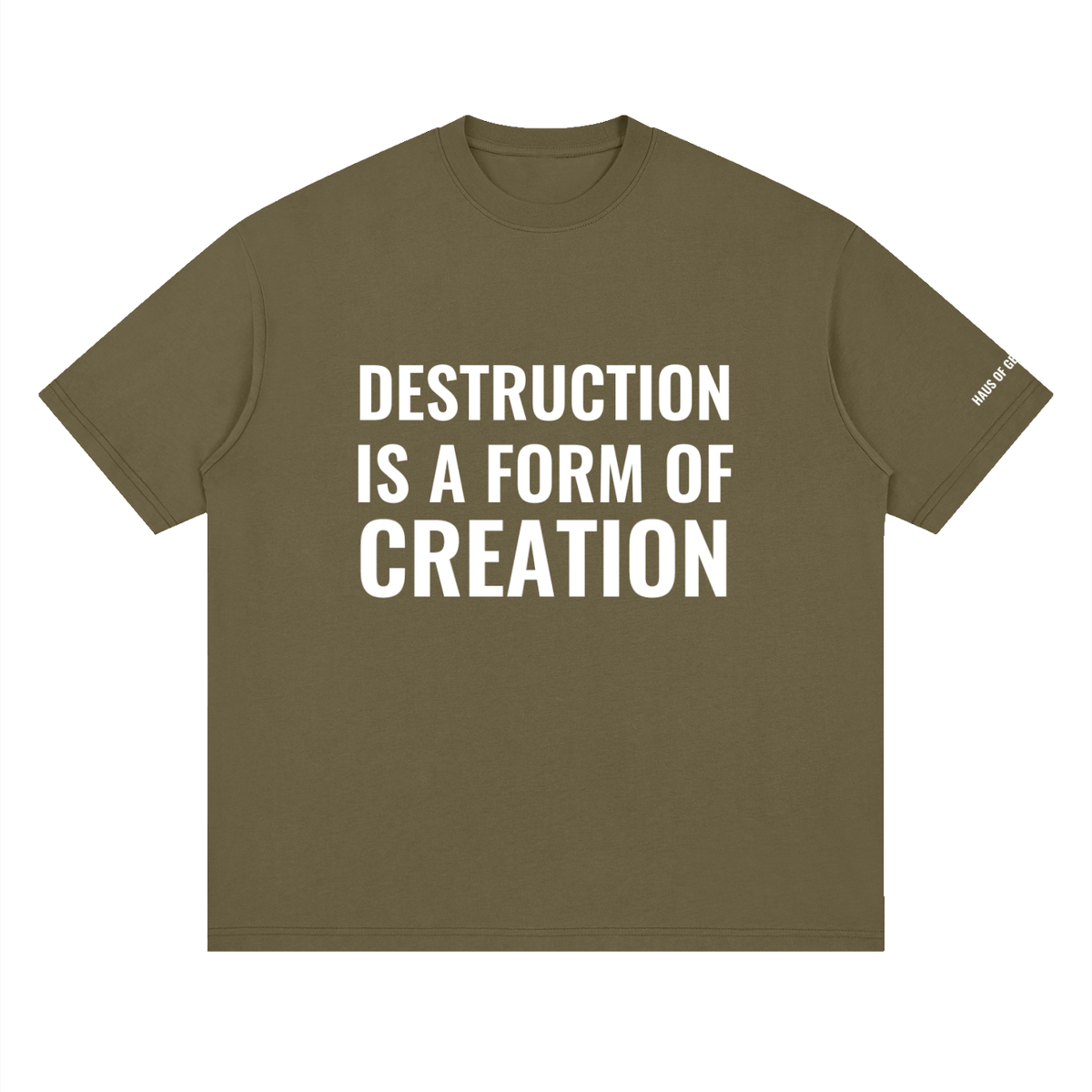 Destruction is a Form of Creation Loose Drop Shoulder Tee - 100% Cotton