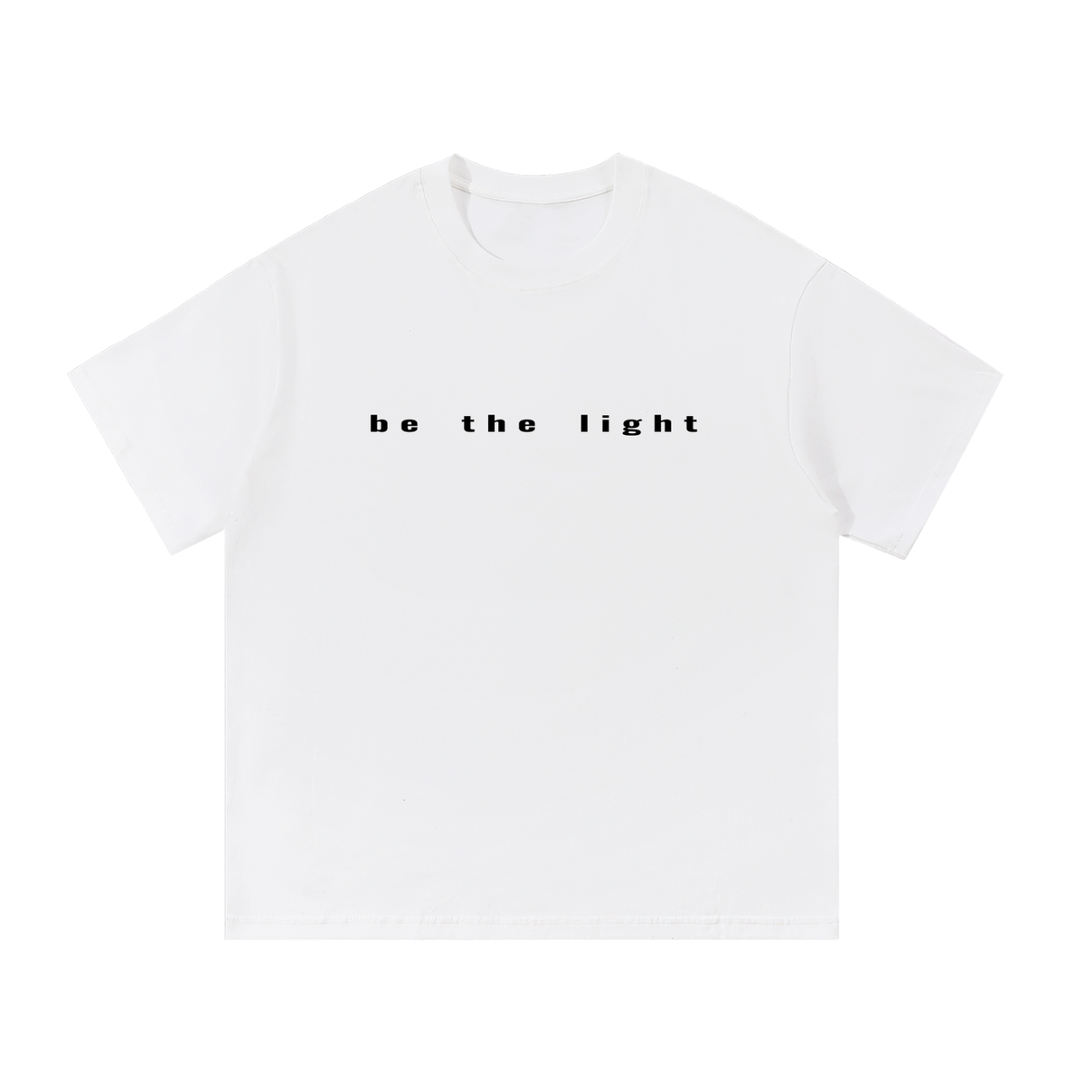 be the light tee - 100% cotton
