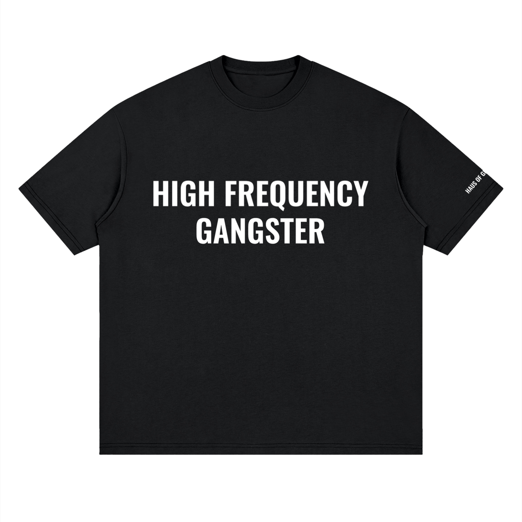 High Frequency Gangster Loose Drop Shoulder Tee - 100% Cotton